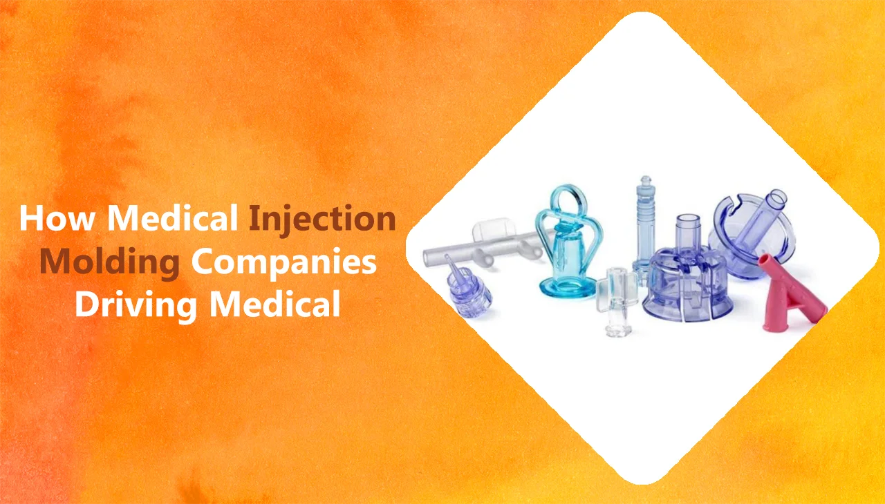 Leading Medical Injection Molding Companies in USA
